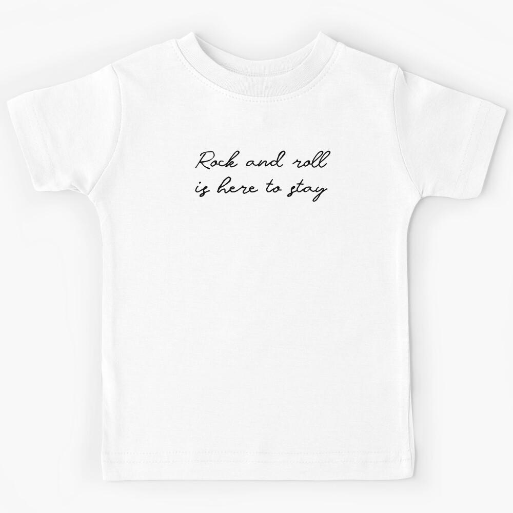 Rock and roll is here to stay (black) Kids T-Shirt 130