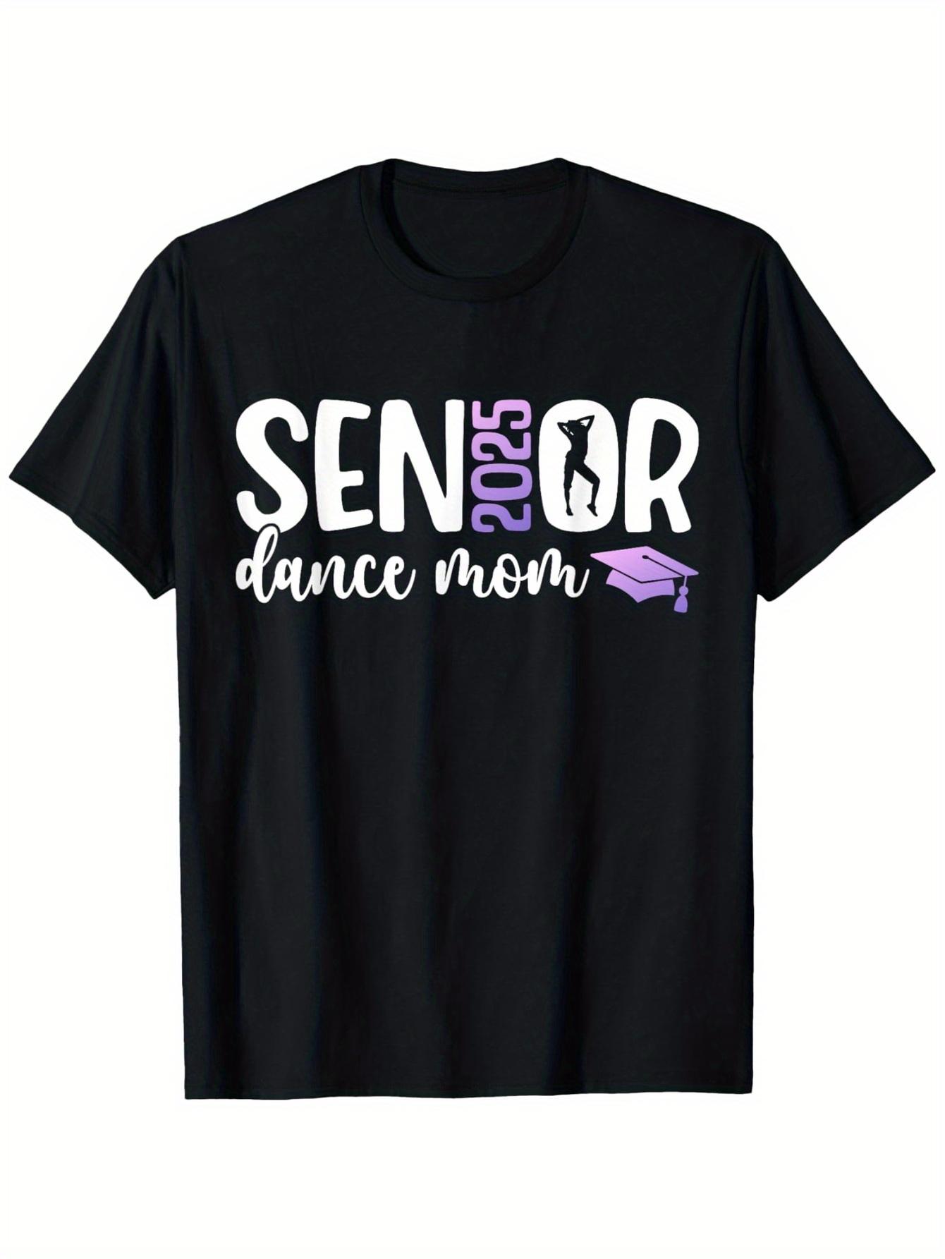 

Senior 2025 Dance Mom Graduation T-shirt - Black Casual Slim Fit Round Neck Tee with Ballet Dancer Silhouette & Cap Design XXL
