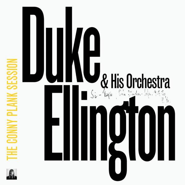 

LP Record DUKE ELLINGTON & HIS ORCHESTRA - Conny Plank Session (Yellow Vinyl) LPGRON140YELLOW Grönland Record 2015 Europe Jazz