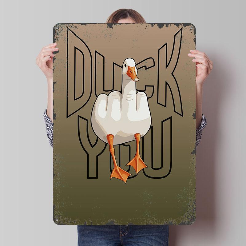 Duck You Funny Graphic Printed Poster Customized Wall Art Retro Vintage Metal Tin Signs for Desk Decor Decoration Garage Room