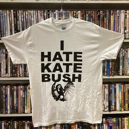Vintage I HATE KATE BUSH White Cotton All size S345XL Unisex TShirt HRN156 Unisex T-Shirt XXXL