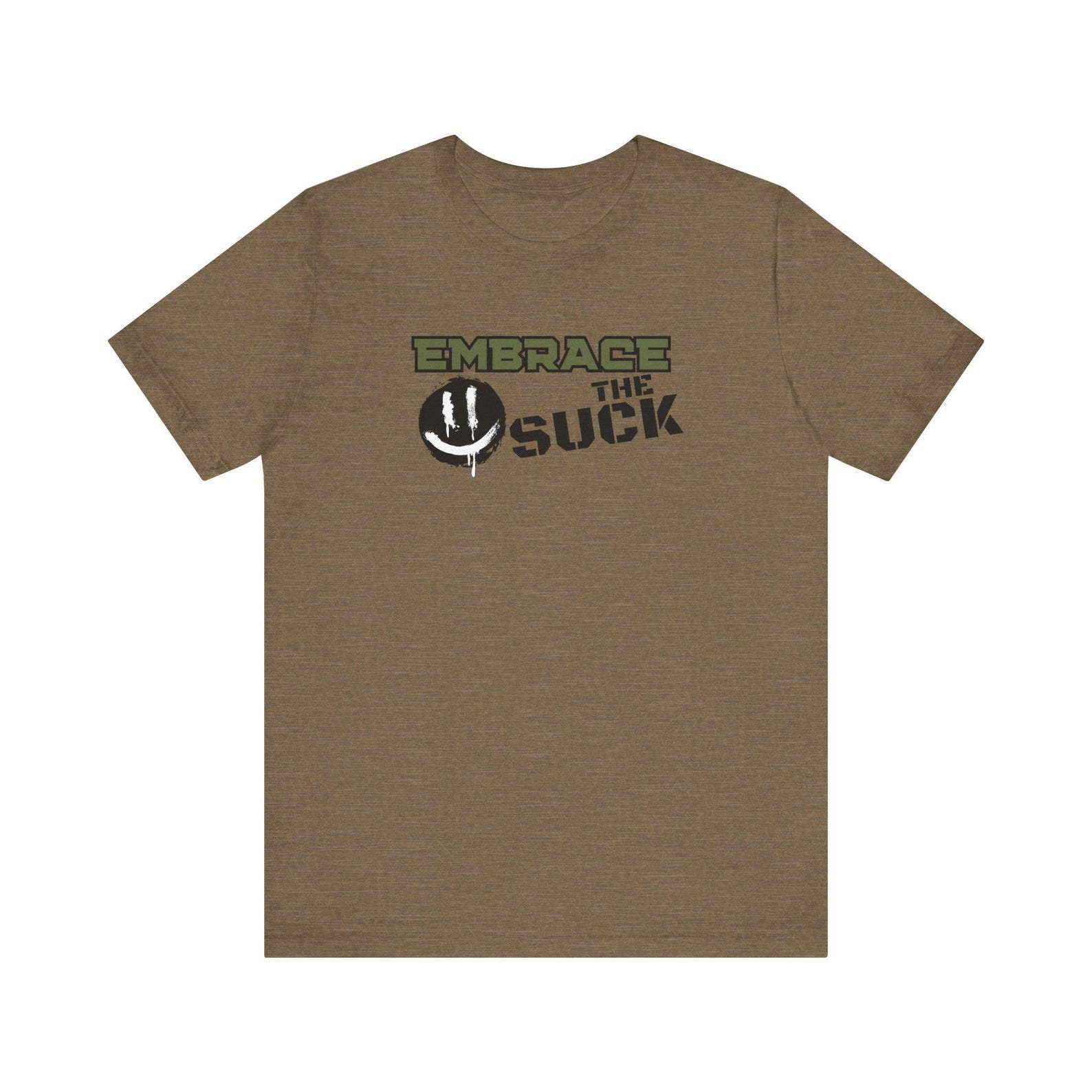 Embrace the Suck - Unisex Jersey Short Sleeve Tee M