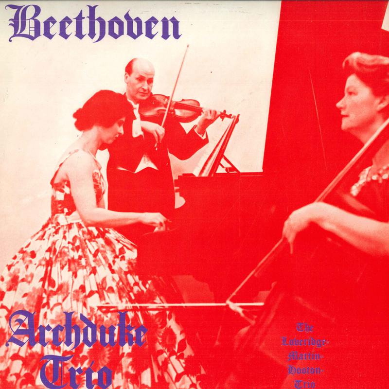 

LP Record BEETHOVEN LOVERIDGE MARTIN HOOTON Trio No.7 In B Flat Op.97 The Arch T36 WORLD RECORD C UK Classical Used