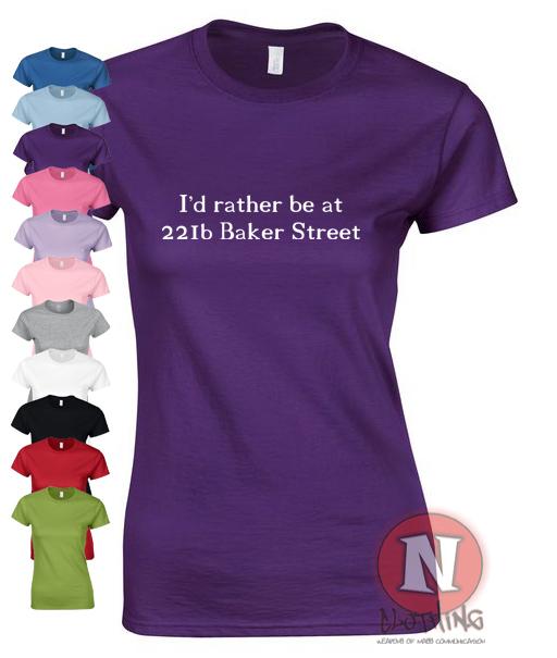 I'D Rather Be À 221b Baker Street Drôle T-Shirt Femelle Ajusté Sherlock Holmes