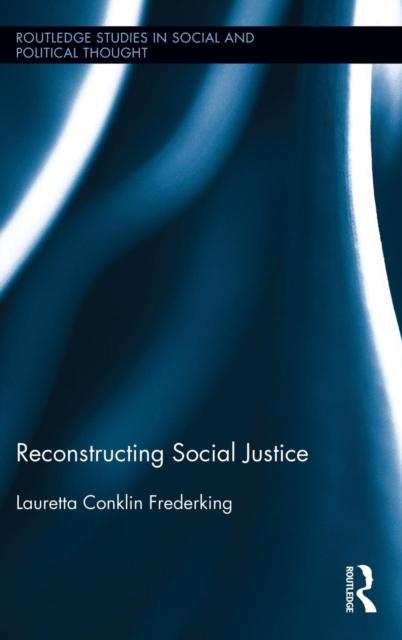 The Reconstructing Social Justice Book