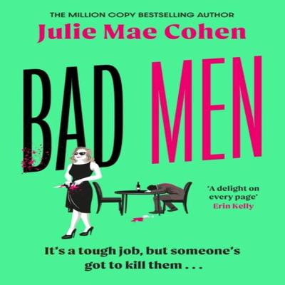 Bad Men by Julie Mae Cohen Hardback Book 9781804182161