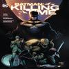 Batman Killing Time by David Marquez Hardback Book 9781779516985