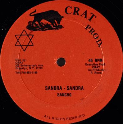 12inch Record SANCHO - Sandra - Sandra CRAT18 CRAT US Reggae, Ska & Dub Used