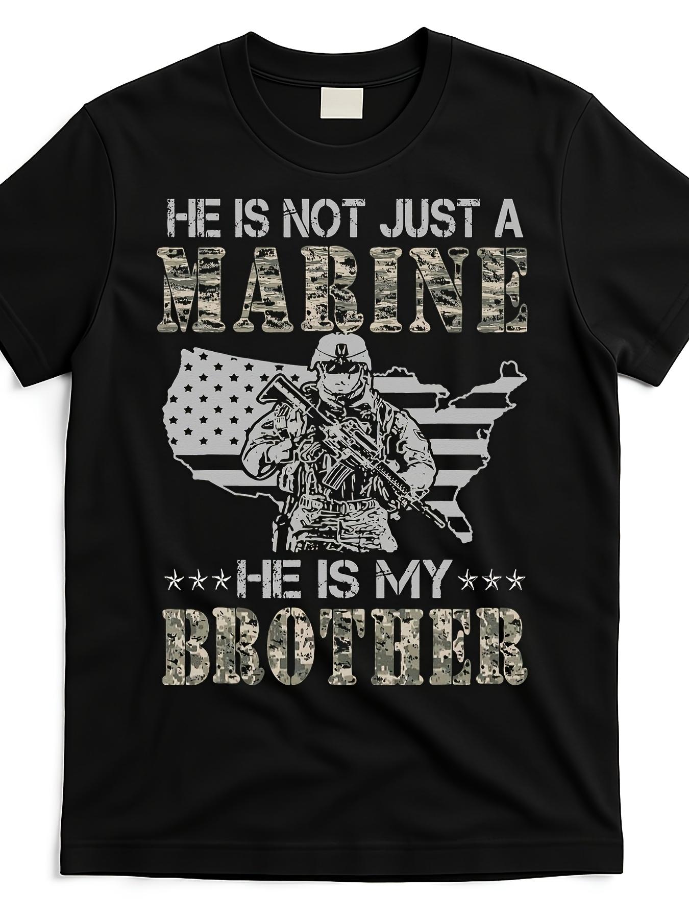 

Marine Corps BrotherhoodHe Is My BrotherSloganInsignia Soldier Design100 cotton Oneck casual printed mens Tshirt S