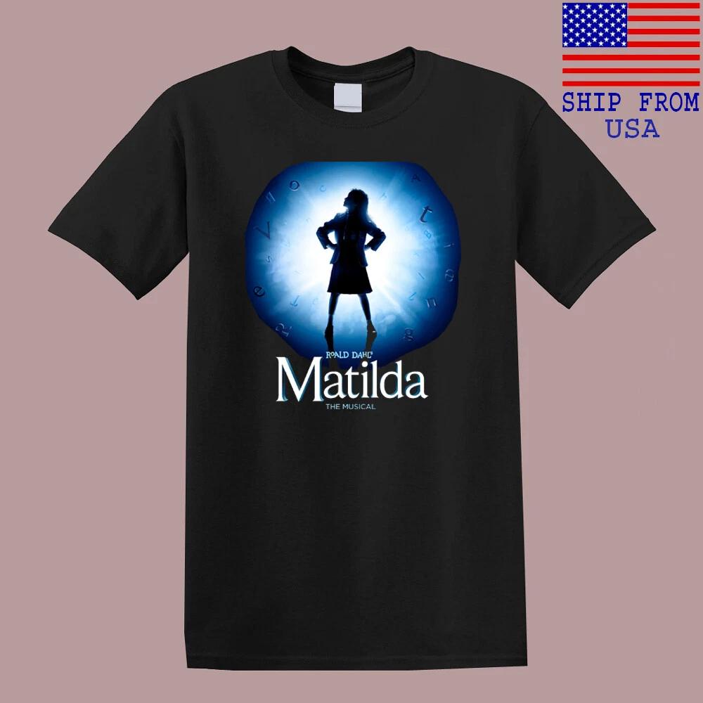 

Matilda The Musical Broadway Show Men s Black T-Shirt Tee Top Unisex XL