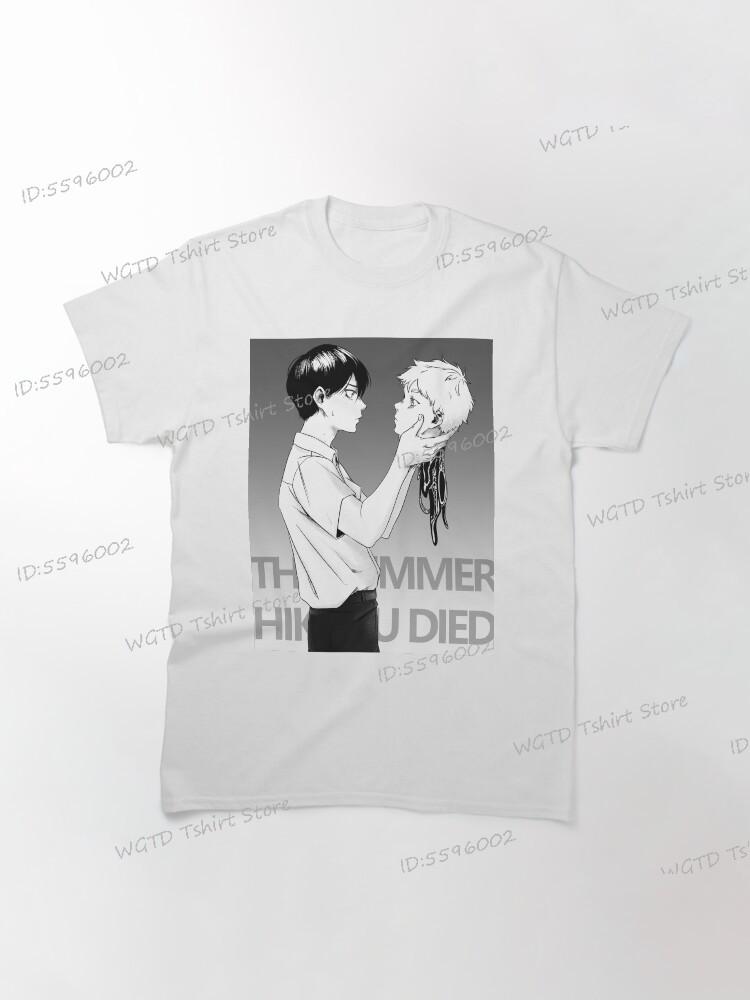 

The Summer Hikaru Died T-Shirts for Men Women Anime Harajuku Streetwear Shirt Anime Summer Clothes Vintage Tees Mens Clothing S