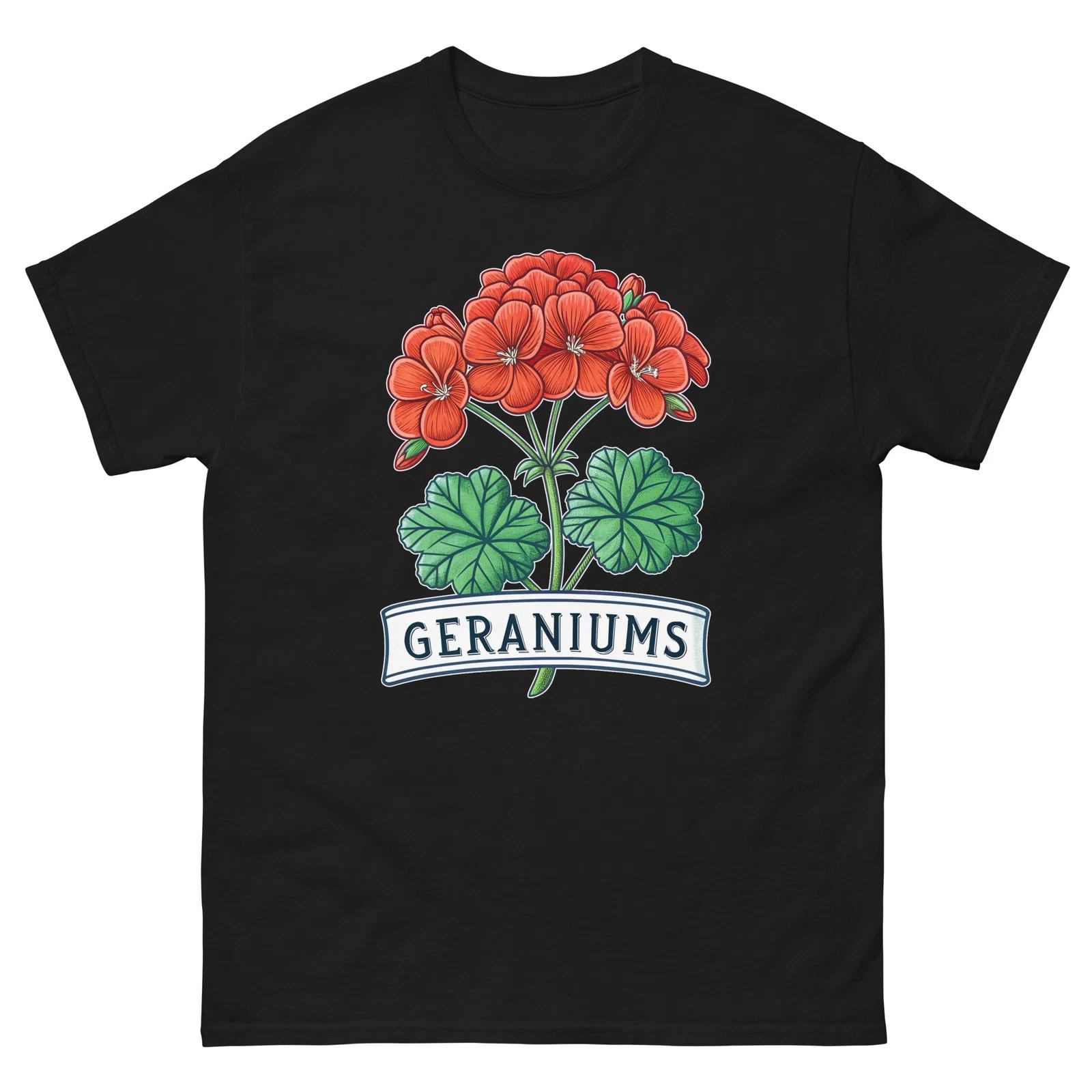 Geraniums Plant Horticulture Landscaping Gardening T-Shirt 4XL
