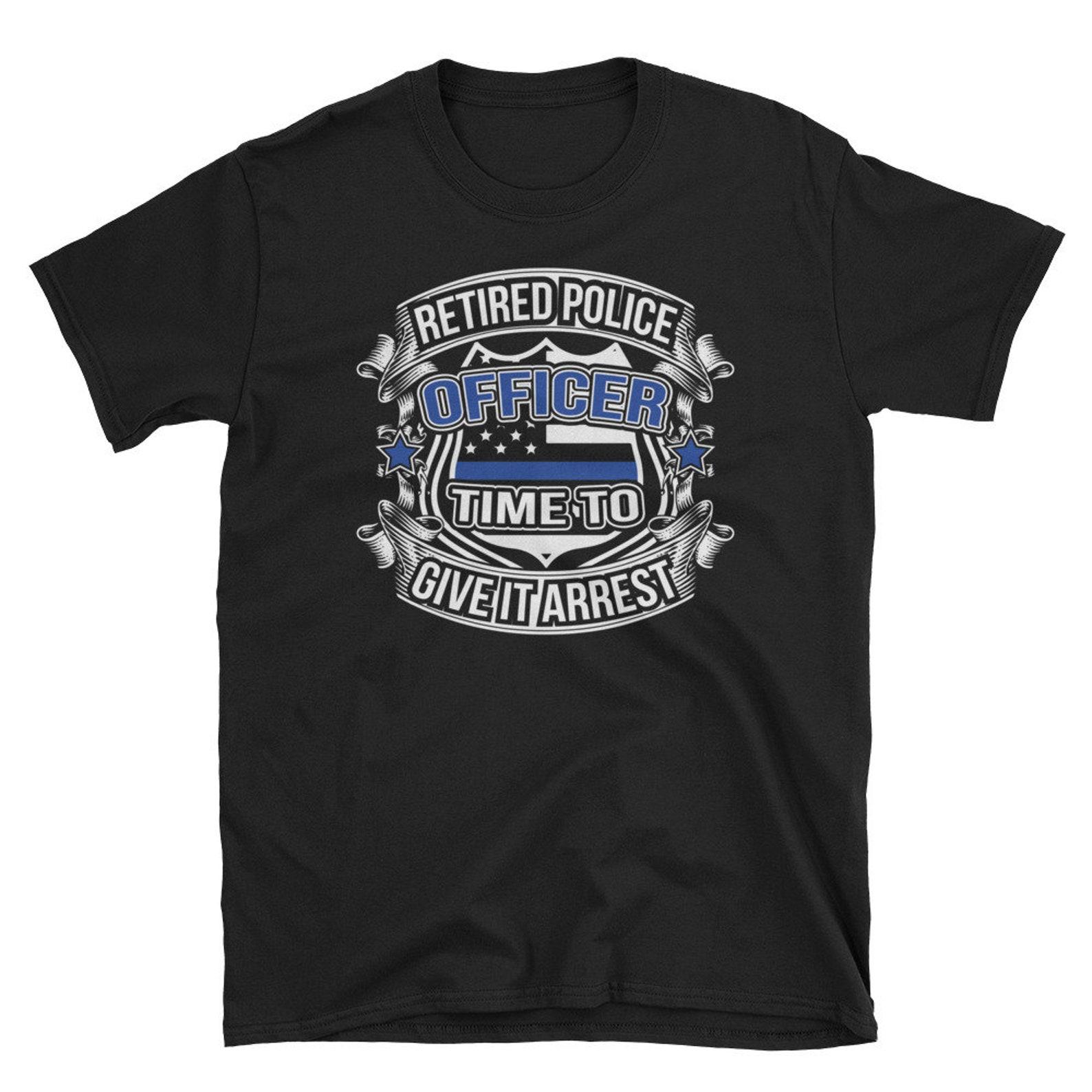 Retired Police Officer T Shirt Cop Law Enforcement Retirement Gift Thin Blue Line Shirt XL
