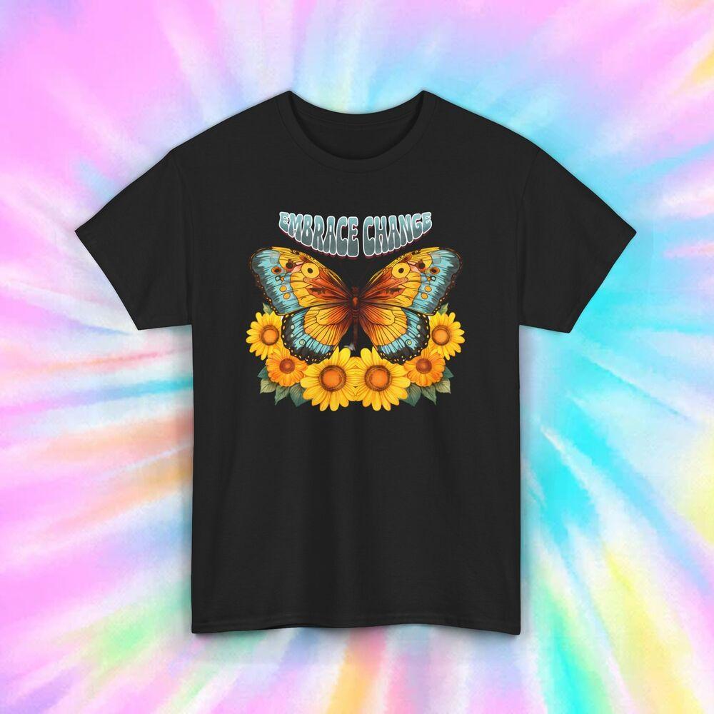 

Embrace Change | Butterfly Sunflower Graphic Tee | Motivational Shirt S-5XL 4XL