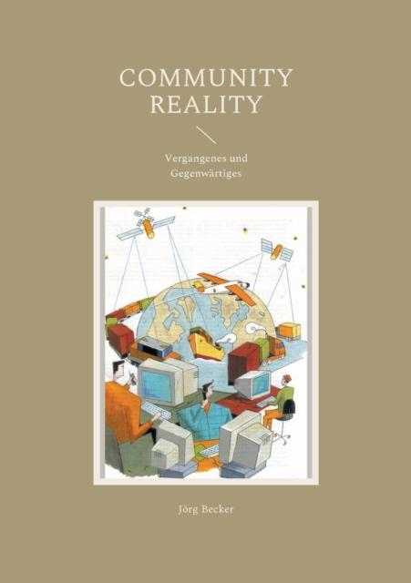 The Community Reality : Vergangenes Und Gegenwartiges Book