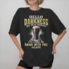 Hello Darkness My Old Friend Stout Dark Beer Tee Shirt for Unisex WoUnisex New Arrival T Shirts Cotton Clothes