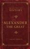 Alexander the Great : Makers of History Kitabı