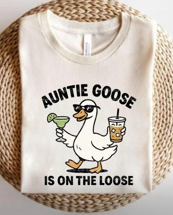Funny Auntie Goose Is On The Loose Shirt, Drinking Goose Party Shirt for Aunt 4XL
