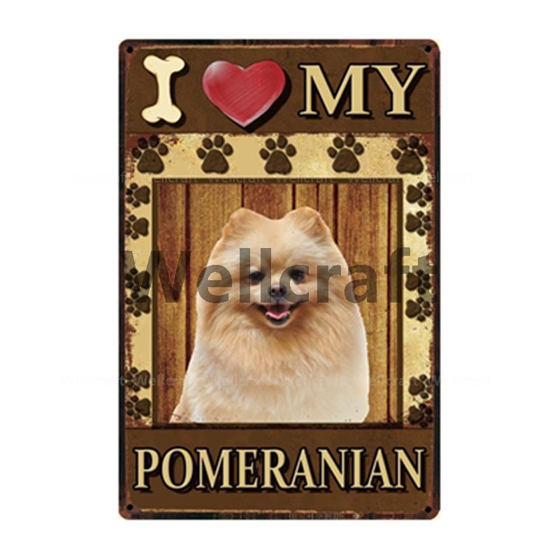 [ WellCraft ] I Love My Dog Border Collie Pug Labrador Metal Sign Tin Poster Home Decor Bar Wall Art Painting 20*30 CM Sizer  L6