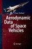 كتاب Aerodynamic Data of Space Vehicles