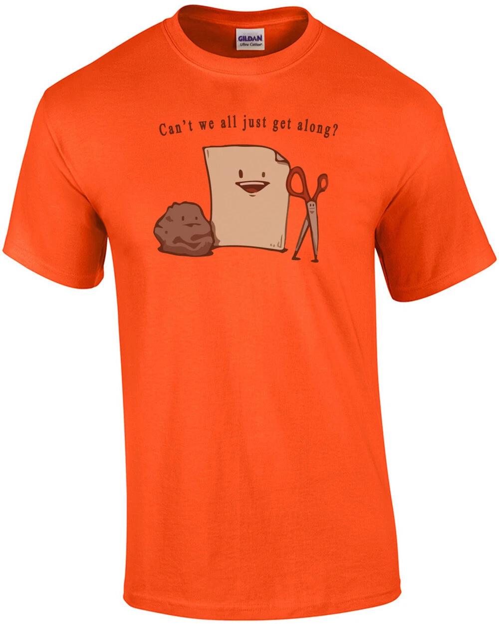 

Can t we all just get along Rock Paper Scissors - Funny T-Shirt 4XL