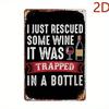 1pc Vintage Funny Metal Sign I Just Rescued Some Drink It Was Trapped in a Bottle 8x12in Rustic Wall Art for Home Garden