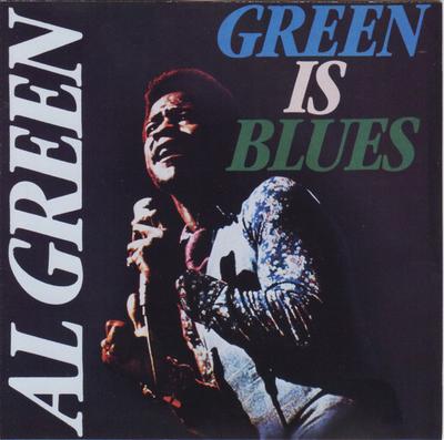 CD AL GREEN - Green Is Blues 077776671024 The Right Stuff US Jazz Used
