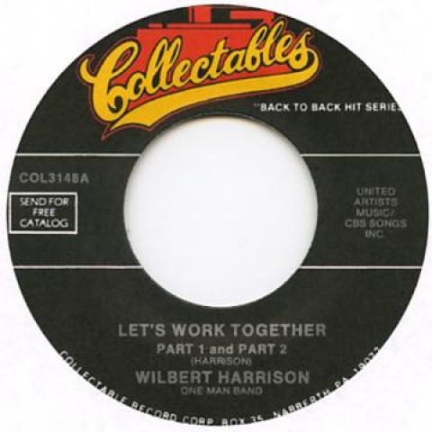 7inch Record WILBERT HARRISON / BOBBY HENDRICKS - Let's Work Together Part 1 and Part COL031487 Collectables 1969 US Rock Used