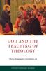 The God and the Teaching of Theology : Divine Pedagogy In 1 Corinthians 1-4 Book