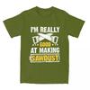 Gift For Wood Worker Carpenter Merch T-Shirts for Men Women I'm Really Good at Making Sawdust Humorous Cotton Classic Clothing