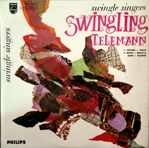 

LP Record SWINGLE SINGERS - Swingling Telemann SFL7312 PHILIPS Japan Jazz Used