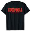 Funny Needs More Cowbell Graphic Tshirts Men Womens Fashion Casual Tshirt 100 Cotton Loose Oversized T Shirt Summer