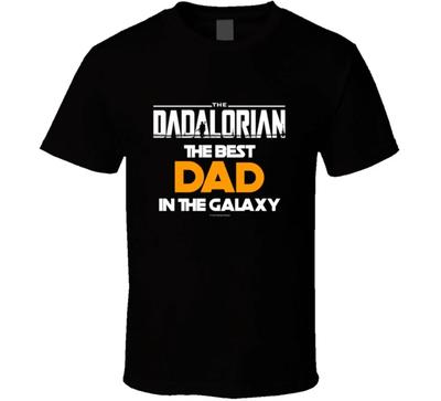The Dadalorian The Best Dad In The Galaxy Fathers Day Gift T Shirt