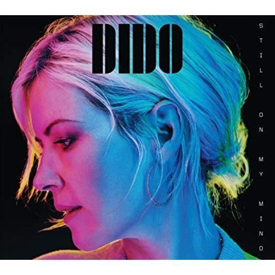 Still on my mind. Dido Dido Rollo Armstrong Rob Agostini Rick Nowels Matt Hales Guy Sigsworth Dido Armstrong. Bmg Rights...