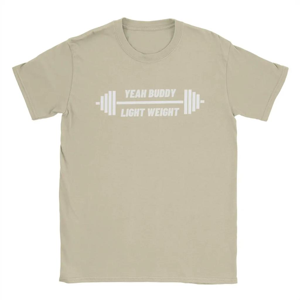 Men Yeah Buddy Light Weight T Shirts 100% Cotton Clothes Awesome Short Sleeve Round Collar Tees New Arrival T-Shirts