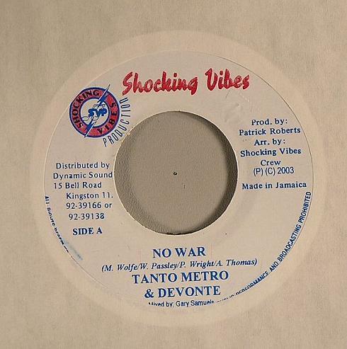 7inch Record TANTO METRO & DEVONTE / PATCHY - No War / Pure Lies NONE Shocking Vibes 2003 Jamaica Reggae, Ska & Dub Used