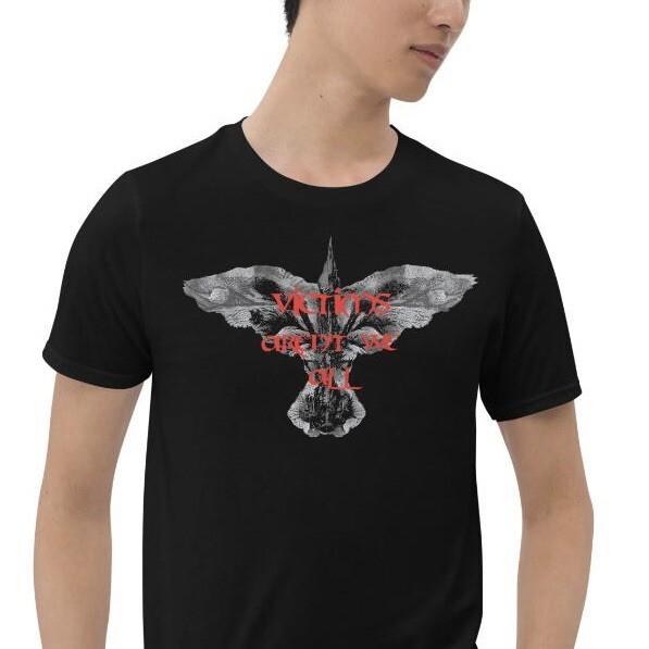 Victims Aren’t We All Horror Gothic Goth Short-Sleeve Unisex T-Shirt