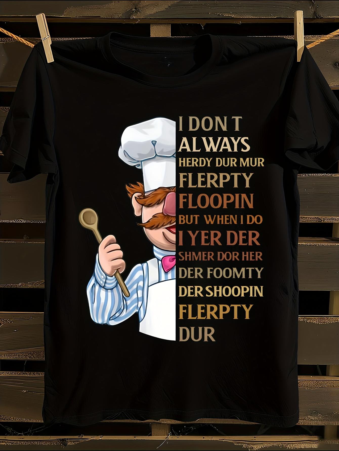 vert der ferk I dont Always Classic T-shirt XXXXL