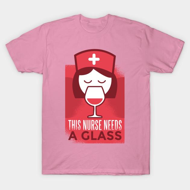 T Shirt Women This Nurse Needs A Glass Harajuku Print Kawaii Tshirt Summer Short Sleeve Female T-Shirt Top Tee