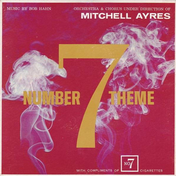 

7inch Record MITCHELL AYRES HIS ORCHESTRA Number 7 Theme NONE No7 Cigarettes 1964 Canada Jazz Used