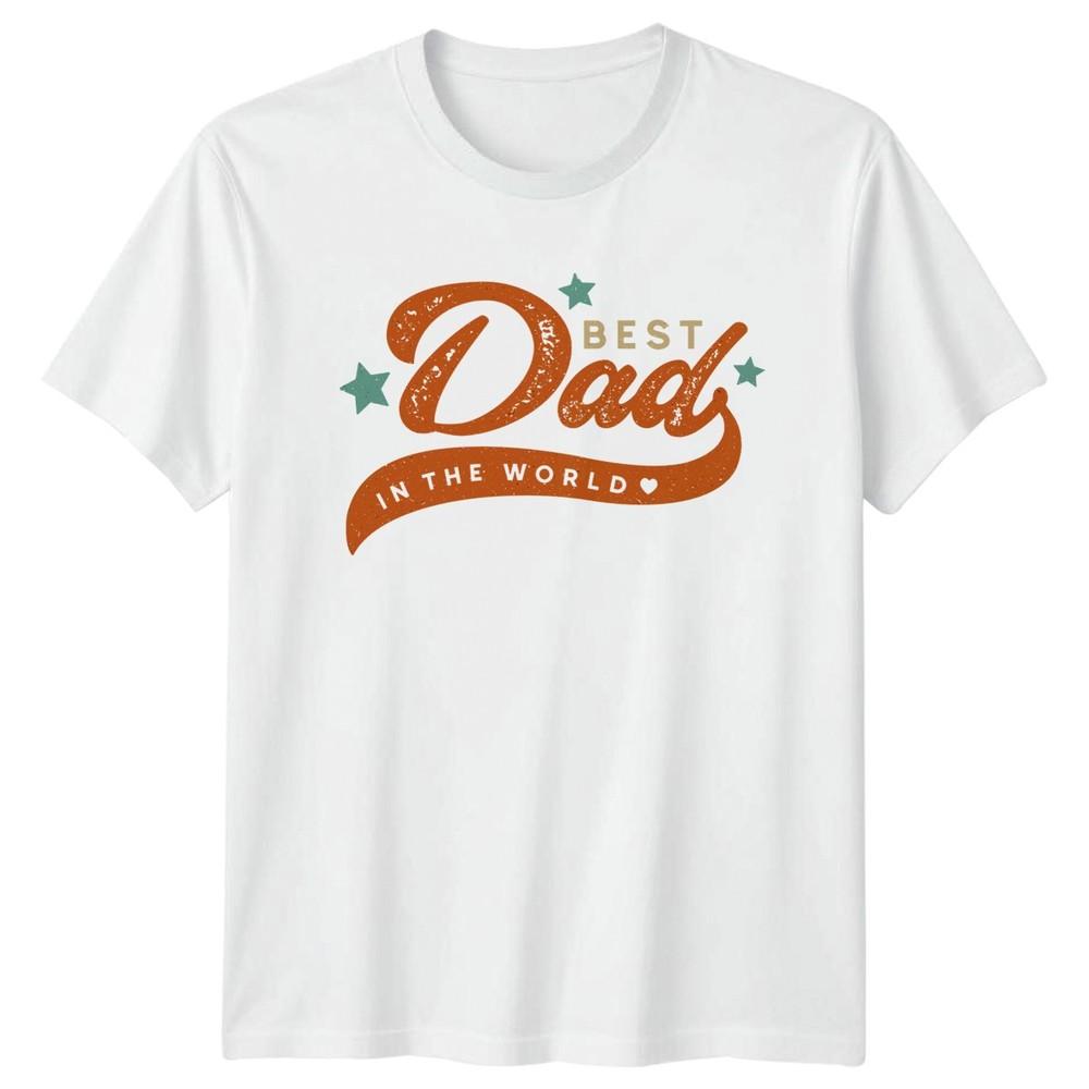 Best Dad In The World Unisexs TShirt Retro Fatherhood Fathers Day Gift For Him S