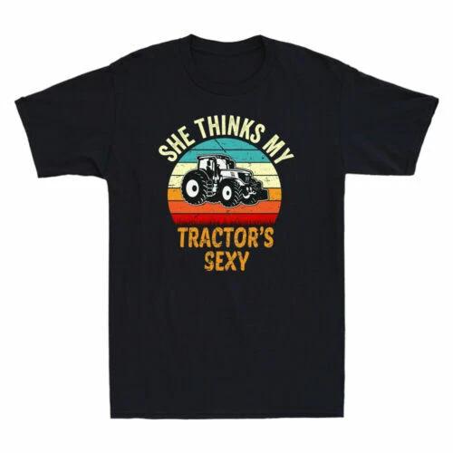 She Thinks My Tractor s Sexy Funny Farmer Tractor Lover Vintage Men s T-Shirt XXXL