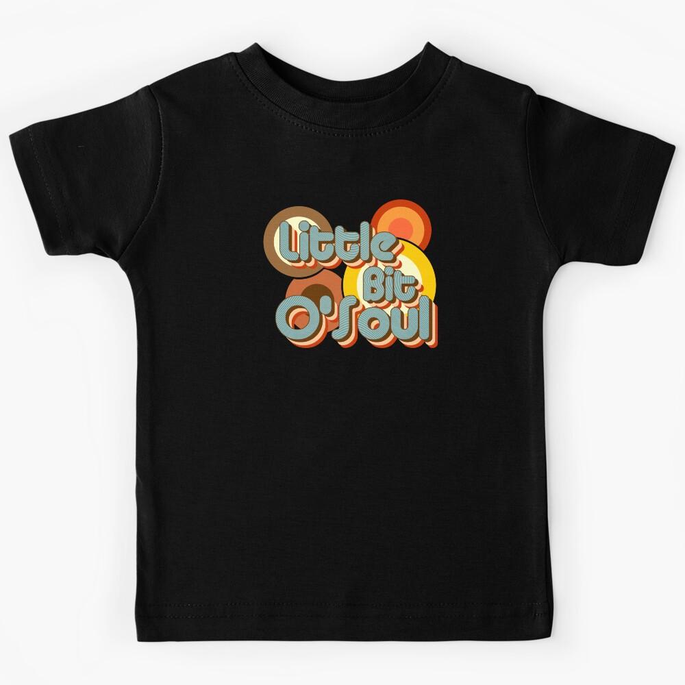 Little Bit Of Soul Kids T-Shirt 140