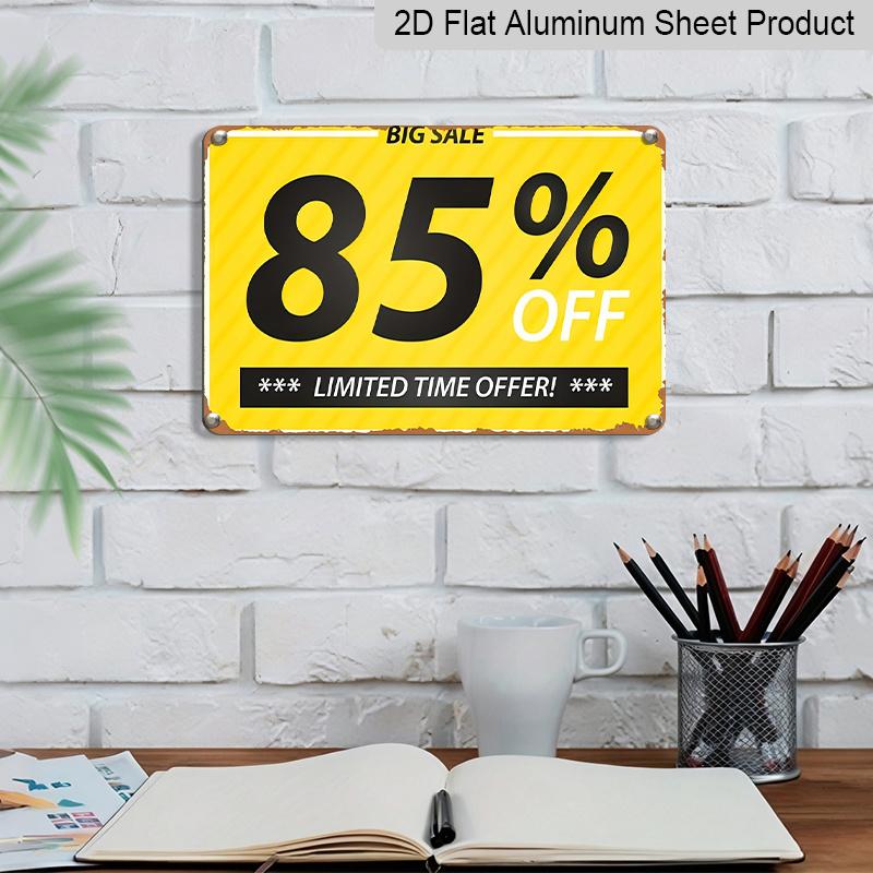 2D Flat, 1pc Metal Sign - Limited Time 85 Off Big Promotion, Durable Aluminium Material, No Electricity Needed for Indoor/Outdoor Retail Store Event