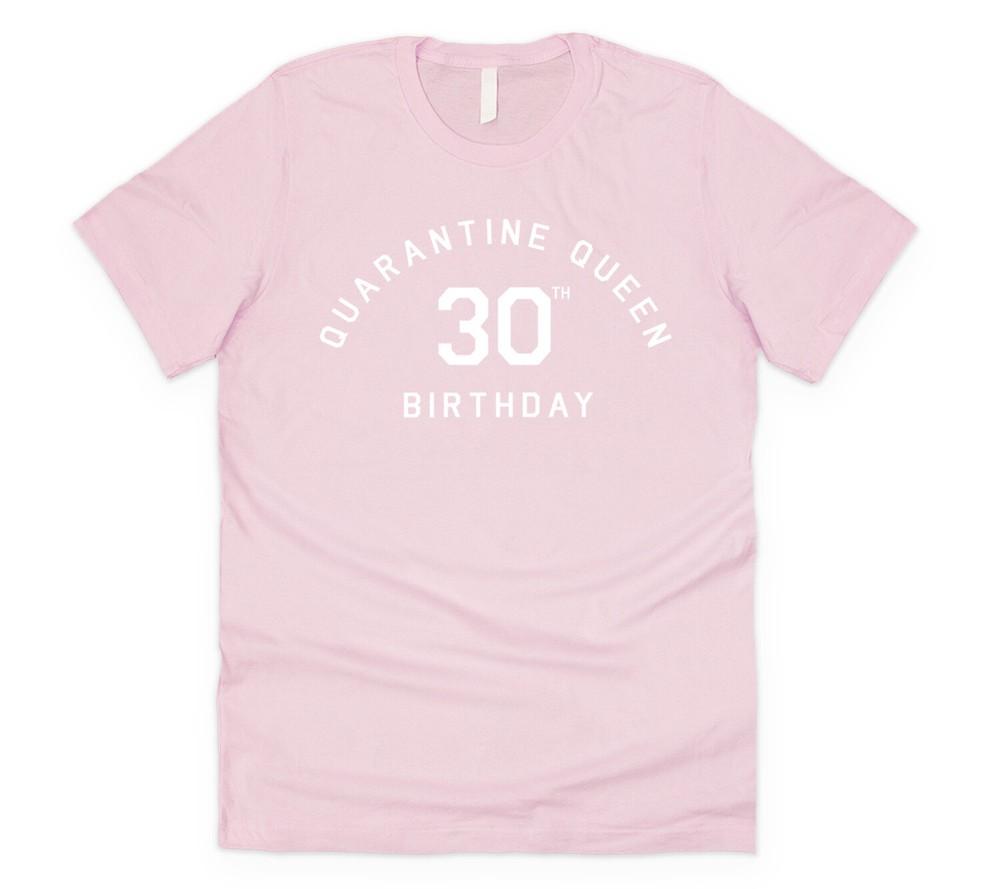 

Quarantine Queen Personalised Birthday Age T-shirt Tee Funny 21st 30th 40th 50th 2XL