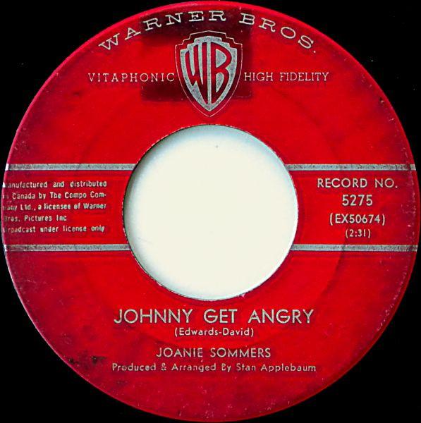 

7-дюймовая пластинка JOANIE SOMMERS Johnny Get Angry 5275 Warner Bros. Канада 1962 года Поп Использованный