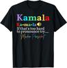 Kamala If That's Too Hard To Pronounce Try Madam President T-Shirt