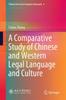 Bok A Comparative Study of Chinese and Western Legal Language and Culture : 4