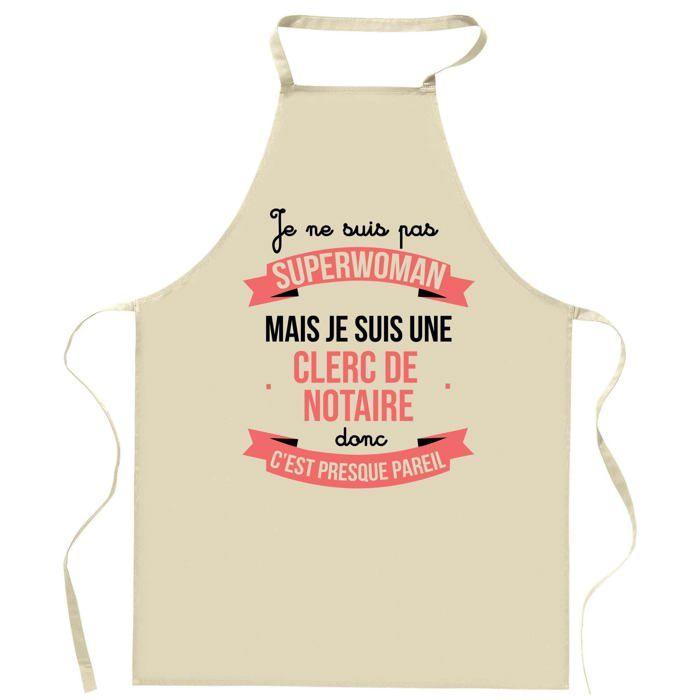 Tablier de cuisine - Clerc de Notaire Superwoman - Coton résistant - Impression France - Cadeau original