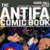 The Antifa Comic Book by Gord Hill Paperback Book 9781551527338